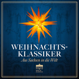 Ludwig Guttler- Weihnachtsklassiker - Aus Sachsen in die Welt (CD)