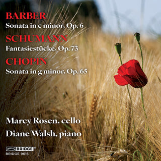Marcy Rosen- Barber, Schumann & Chopin: Music for Cello and Piano