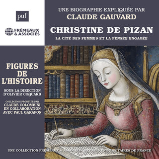 Claude Gauvard- Christine de Pizan La Cite des femmes et la pensee engagee