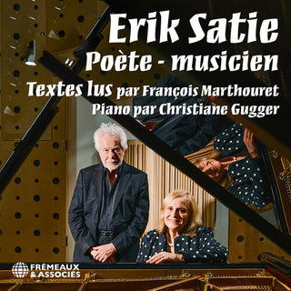 Francois Marthouret- Erik Satie, Poete - musicien