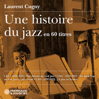 Laurent Cugny- Une histoire du jazz en 60 titres (CD)