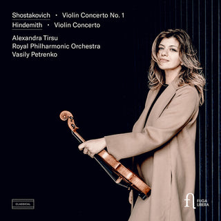Alexandra Tirsu- Shostakovich: Violin Concerto No. 1; Hindemith: Violin Concerto (CD)
