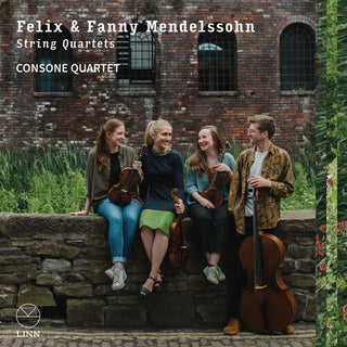Consone Quartet- Felix & Fanny Mendelssohn: String Quartets