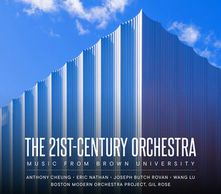 Boston Modern Orchestra Project- The 21st-Century Orchestra - Music from Brown University