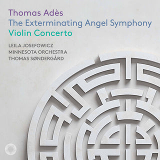 Leila Josefowicz- Ades: The Exterminating Angel Symphony & Violin Concerto (CD)