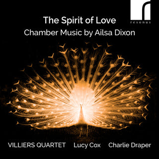 Villiers Quartet- The Spirit of Love - Chamber Music by Ailsa Dixon (CD)