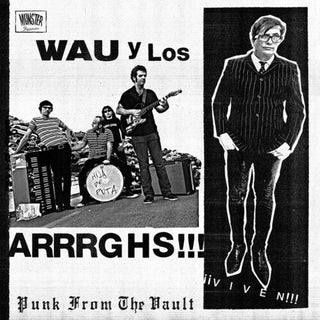 Wau y Los Arrrghs- !!!Viven!!!