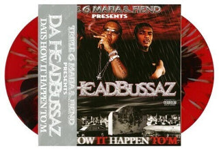 Da Headbussaz- Dat's How It Happen To 'M (Vinyl)