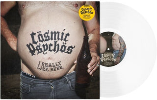 Cosmic Psychos- I Really Like Beer (Vinyl)