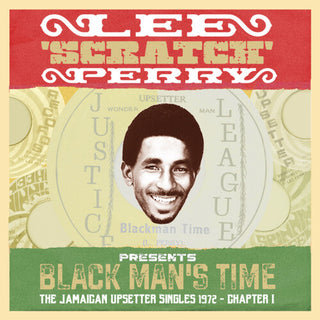 Various Artists- Lee 'Scratch' Perry Presents Black Man's Time: The Jamaican Upsetters Singles 1972 Chapter 1 / Various