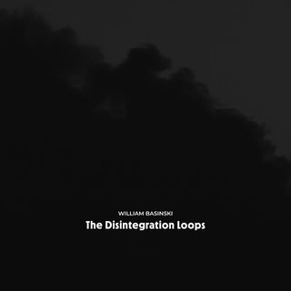 William Basinski- The Disintegration Loops (Arcadia Archive Edition) (PREORDER)