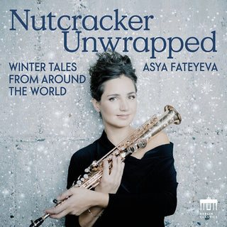 Asya Fateyeva- Nutcracker Unwrapped