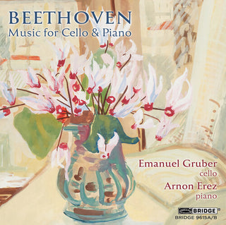 Emanuel Gruber- Beethoven: Music for Cello & Piano