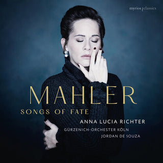 Anna Lucia Richter- Mahler: Songs of Fate (CD)