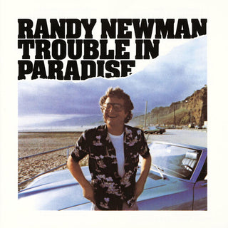 Randy Newman- Trouble In Paradise