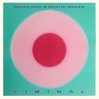 Brian Eno & Beatie Wolfe- Liminal [BioVinyl]