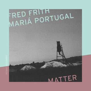 Fred Frith- Matter