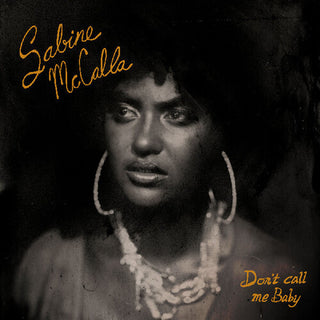 Sabine McCalla- Don't Call Me Baby (Vinyl)