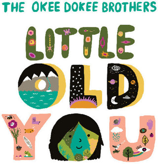 The Okee Dokee Brothers- Little Old You
