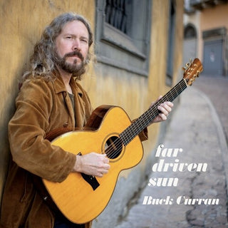 Buck Curran- Far Driven Sun (CD)