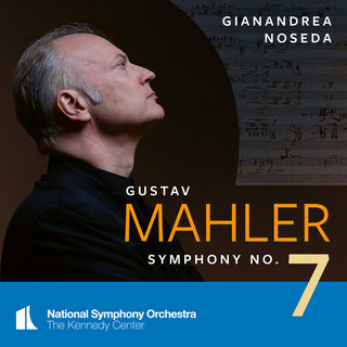 the album cover for National Symphony Orchestra / Gianandrea Noseda - Mahler: Symphony No.7