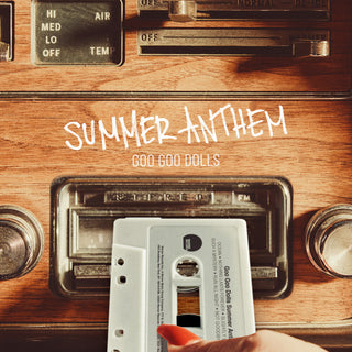 the album cover for Goo Goo Dolls - Summer Anthem (Mod)