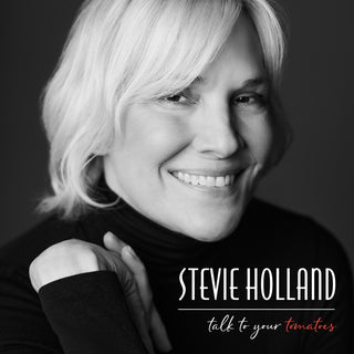 the album cover for Stevie Holland - Talk To Your Tomatoes (Jewl)