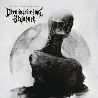 the album cover for Deconstructing Sequence - Tenebris Cosmicis Tempora [Digipak]