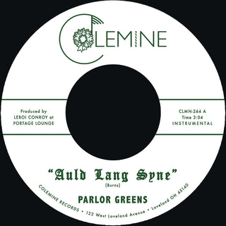 the album cover for Parlor Greens - Auld Lang Syne / Everyday Will Be Like A Holiday