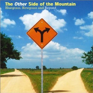 the album cover for Other Side Of The Mountain-Bluegrass Newgrass & - The Other Side Of The Mountain: Bluegrass, Newgrass and Beyond
