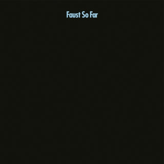 the album cover for Faust - So Far (Blue) [Colored Vinyl] [Limited Edition]