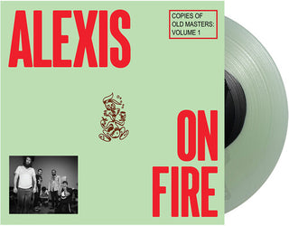 Alexis On Fire- Copies Of Old Masters Vol. 1