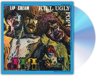 the album cover for Lip Cream - Kill Ugly Pop