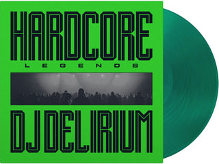 the album cover for DJ Delirium - Hardcore Legends [Green 180 Gram]