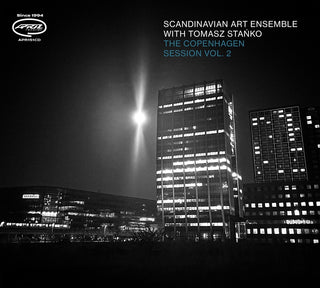 the album cover for Scandinavian Art Ensemble / Tomasz Stanko - Copenhagen Session 2