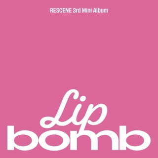 the album cover for Rescene - Lip Bomb - Random Cover (Post) (Stic) (Phob)
