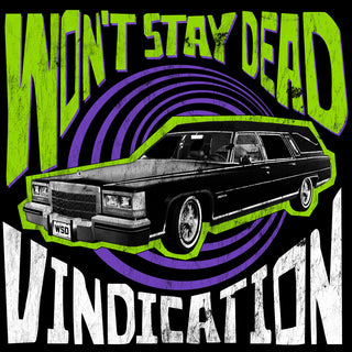 the album cover for Won't Stay Dead - Vindication
