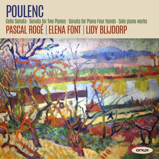 the album cover for Pascal Roge  / Font,Elena / Blijdorp,Lidy - Poulenc: Cello Sonata, Sonata For Two Pianos
