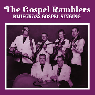 the album cover for Gospel Ramblers - Bluegrass Gospel Singing (Mod)