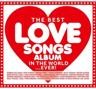 the album cover for Best Love Songs Album In The World Ever / Various - Best Love Songs Album In The World Ever / Various