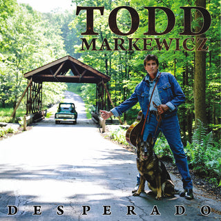 the album cover for Todd Markewicz - Desperado