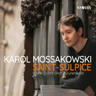 the album cover for Karol Mossakowski - Karol Mossakowski - Saint-Sulpice