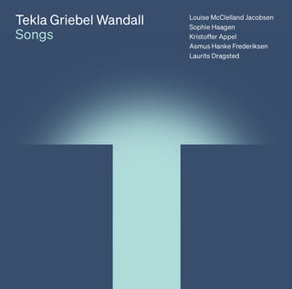 the album cover for Louise Jacobsen  Mcclelland - Tekla Griebel Wandall: Songs