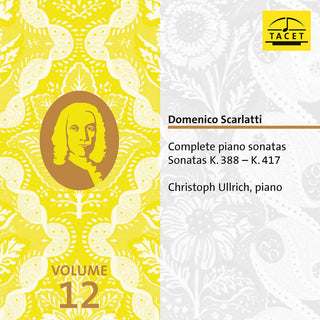 the album cover for Christoph Ullrich - Domenico Scarlatti: Complete Pno Sons Vol. 12