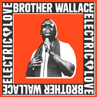 the album cover for Brother Wallace - Electric Love