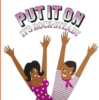 the album cover for Put It On It's Rock-Steady / Various - Put It On It's Rock-Steady / Various