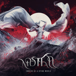 the album cover for Mystfall - Embers Of A Dying World