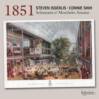 the album cover for STEVEN ISSERLIS - Schumann & Moscheles: 1851 Cello Sonatas