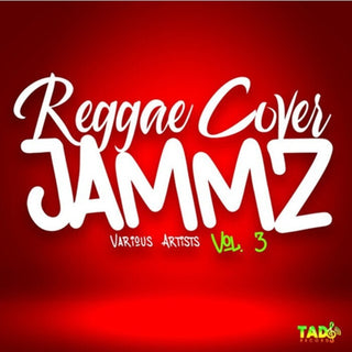 the album cover for Reggae Cover Jammz Vol 3 / Various - Reggae Cover Jammz Vol 3 / Various