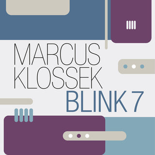 the album cover for Marcus Klossek - Blink 7